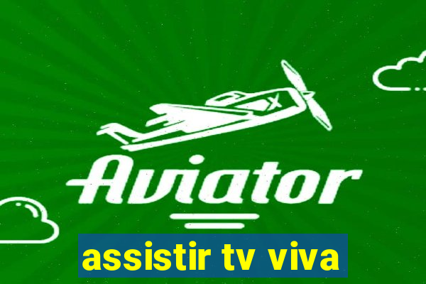 assistir tv viva